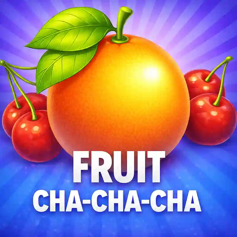 Fruit CHA-CHA-CHA casino slot game interface